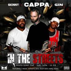 In The Streets mp3 Album by Dark Cappa, Kingpin Skinny Pimp & Lil Gin