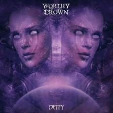 Deity mp3 Album by Worthy of the Crown