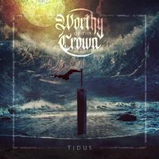 Tidus mp3 Album by Worthy of the Crown