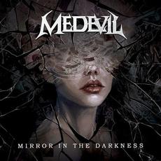 Mirror in the Darkness mp3 Album by Medevil