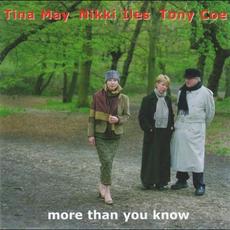 More Than You Know mp3 Album by Tina May, Nikki Iles and Tony Coe