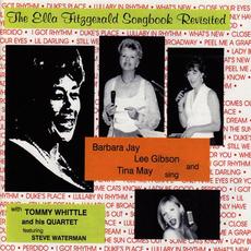 The Ella Fitzgerald Songbook Revisited mp3 Album by Tina May, Lee Gibson, Barbara Jay