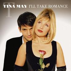 I'll Take Romance mp3 Album by Tina May