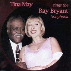 Tina May Sings the Ray Bryant Song Book mp3 Album by Tina May