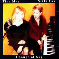 Change of Sky mp3 Album by Tina May & Nikki Iles