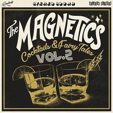 Cocktails & Fairytales VOL.2 mp3 Album by The Magnetics