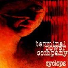 Cyclops mp3 Album by Terminal Power Company