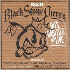 Hits, Rarities, And Live mp3 Artist Compilation by Black Stone Cherry