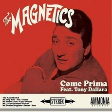 Come Prima mp3 Single by The Magnetics