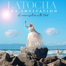 The Invitation: A Conversation With God mp3 Album by Latocha