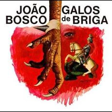 Galos de briga mp3 Album by João Bosco