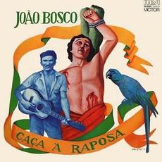 Caça À Raposa mp3 Album by João Bosco