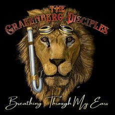 Breathing Through My Ears mp3 Album by The Grafenberg Disciples