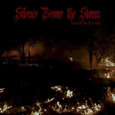 Alone in Flames mp3 Album by Silence Before the Storm