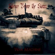 War Machine mp3 Album by Silence Before the Storm