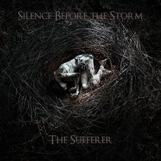 The Sufferer mp3 Album by Silence Before the Storm