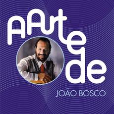 A Arte de João Bosco mp3 Artist Compilation by João Bosco