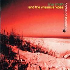Crime on Humanity mp3 Album by Irie Miah and the Massive Vibes