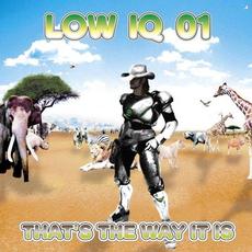 THAT'S THE WAY IT IS mp3 Album by LOW IQ 01