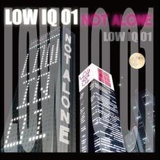 Not Alone mp3 Album by LOW IQ 01