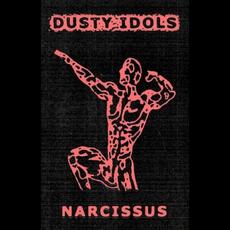 Narcissus mp3 Album by Dusty Idols