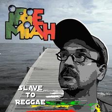 Slave to Reggae mp3 Single by Irie Miah