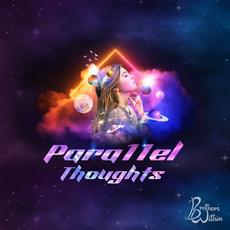 Parallel Thoughts mp3 Album by Brothers Within