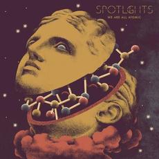 We Are All Atomic mp3 Album by Spotlights