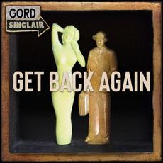 Get Back Again mp3 Single by Gord Sinclair