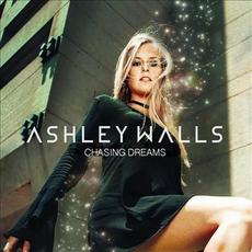 Chasing Dreams mp3 Album by Ashley Walls