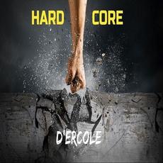Hard Core mp3 Album by D'Ercole