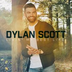 Livin’ My Best Life mp3 Album by Dylan Scott