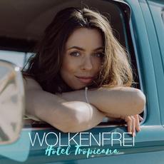 Hotel Tropicana mp3 Album by Wolkenfrei
