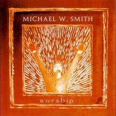 Worship mp3 Album by Michael W. Smith