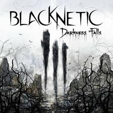Darkness Falls mp3 Album by BlacKNetiC