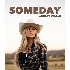 Someday mp3 Single by Ashley Walls