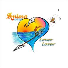 Lover Lover mp3 Single by Animo Cruz
