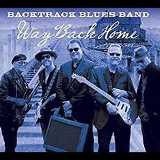 Way Back Home mp3 Album by Backtrack Blues Band