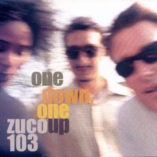 One Down, One Up mp3 Album by Zuco 103