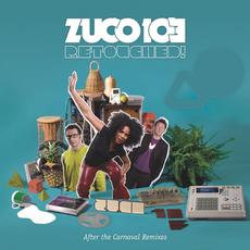 Retouched! After the Carnaval Remixes mp3 Album by Zuco 103