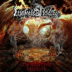 The Ninth Circle Absolute mp3 Album by Lucious Bloodfire