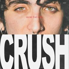 Crush mp3 Album by Giuse The Lizia
