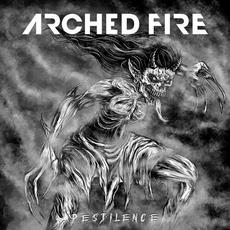 Pestilence mp3 Single by Arched Fire