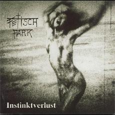 Instinktverlust mp3 Album by Fetisch Park