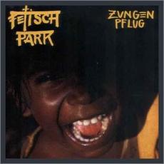 Zungenpflug mp3 Album by Fetisch Park