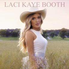 Laci Kaye Booth mp3 Album by Laci Kaye Booth