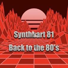 Back to the 80's mp3 Album by SYNTHBART 81