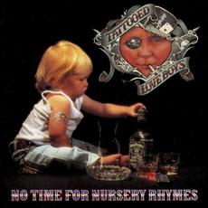No Time for Nursery Rhymes mp3 Album by Tattooed Love Boys