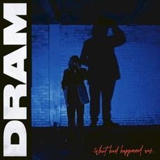 What Had Happened Was… mp3 Album by D.R.A.M.