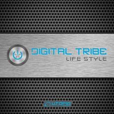 Life Style mp3 Album by Digital Tribe